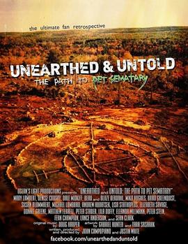 Unearthed & Untold: The Path to Pet Sematary